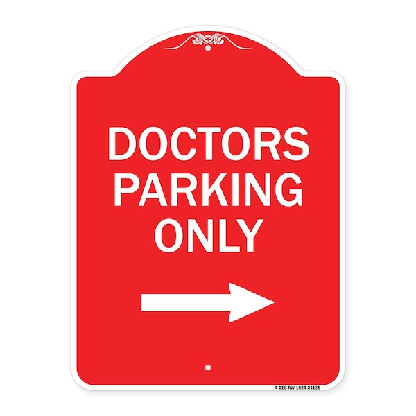 Signmission Doctors Parking With Right Arrow, Red & White Aluminum Architectural Sign, 18" x 24", RW-1824-24135 A-DES-RW-1824-24135 - main